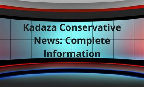 South African Homepage & Web Portal <b>Kadaza</b> has been around since 2008 and displays the most visited websites in South Africa, clearly organized by topic. . Kadaza conservative news